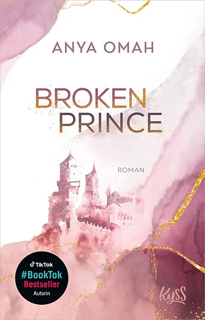 Broken Prince by Anya Omah