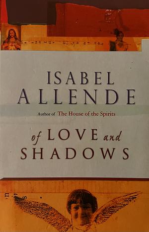 Of Love and Shadows by Isabel Allende