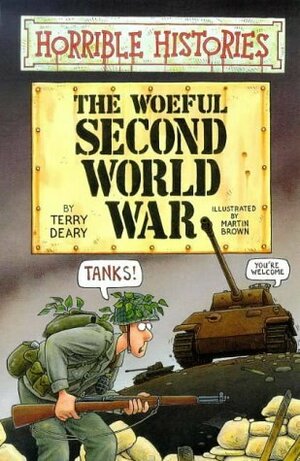 The Woeful Second World War by Terry Deary