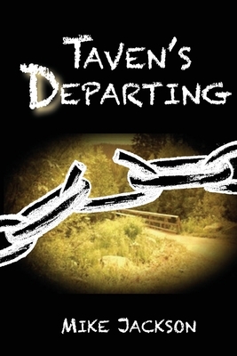 Taven's Departing by Mike Jackson