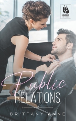 Public Relations by Brittany Anne