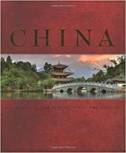 China: A Portrait of the People, Place and Culture by Alison Bailey