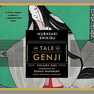 The Tale of Genji, Volume 1 by Murasaki Shikibu
