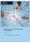 Education and Society in Aotearoa New Zealand by Hine Waitere-Ang, Roger Openshaw, Anne-Marie O'Neill, John Clark, Paul Adams, John Codd