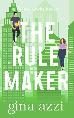 The Rule Maker by Gina Azzi