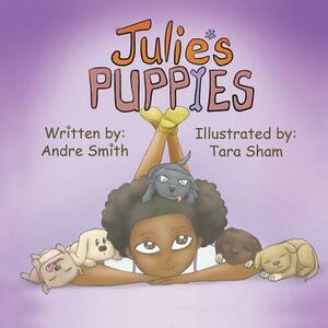 Julie's Puppies by Andre Smith