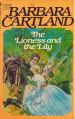 The Lioness and the Lily by Barbara Cartland