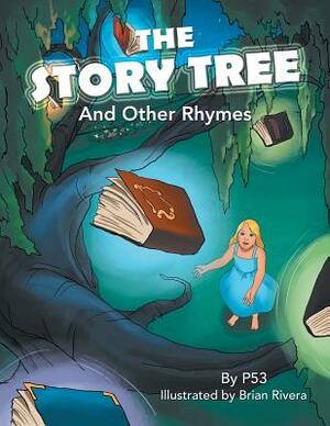 The Story Tree: And Other Rhymes by P53