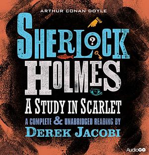 A Study in Scarlet by Arthur Conan Doyle