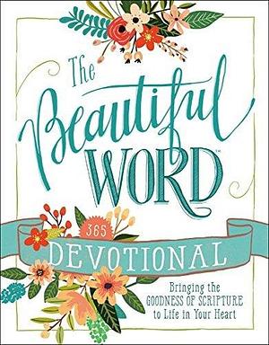 The Beautiful Word Devotional by Zondervan, Zondervan
