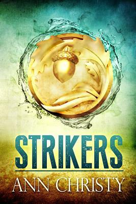 Strikers by Ann Christy