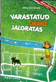 Varastatud oranž jalgratas by Marja-Liisa Plats, Mika Keränen