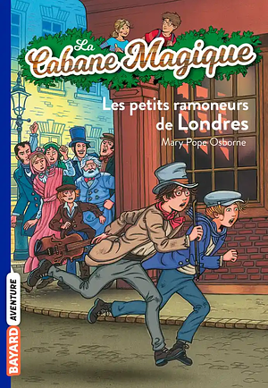 Les petits ramoneurs de Londres by Mary Pope Osborne