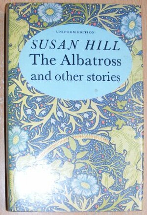 The Albatross and Other Stories by Susan Hill