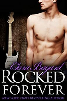 Rocked Forever by Clara Bayard