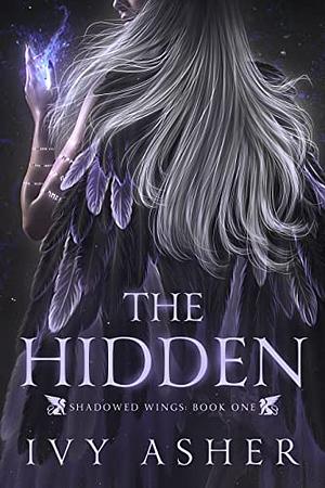 The Hidden by Ivy Asher