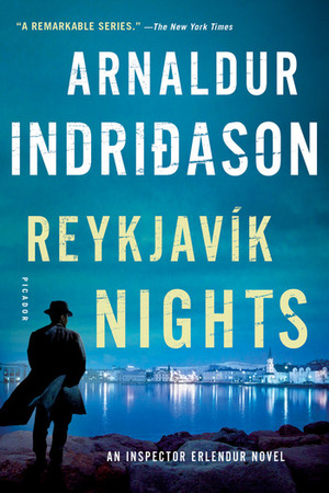 Reykjavík Nights: Murder in Reykjavík by Arnaldur Indriðason