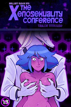 The Xenosexuality Conference by Taylor Titmouse