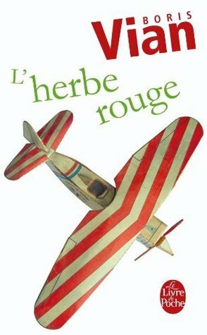 L'Herbe rouge by Boris Vian