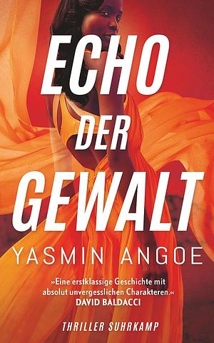 Echo der Gewalt by Yasmin Angoe