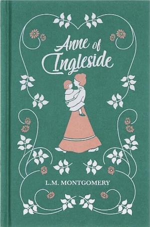 Anne Of Ingleside  by L.M. Montgomery