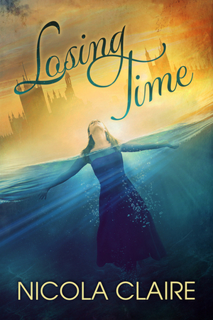 Losing Time by Nicola Claire