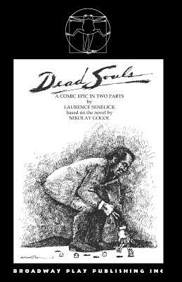 Dead Souls by Laurence Senelick