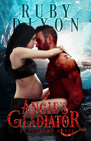 Angie's Gladiator by Ruby Dixon