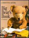 Big Bear's Book by Christina Björk