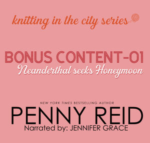 Neanderthal Seeks Honeymoon by Penny Reid