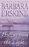 Hiding from the Light by Barbara Erskine