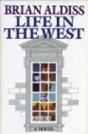 Life in the West by Brian W. Aldiss