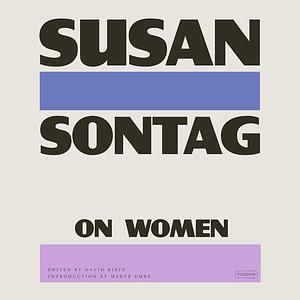 On Women by Susan Sontag