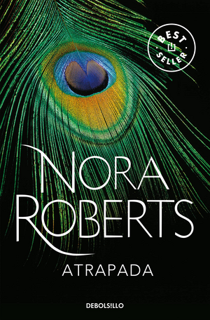 Atrapada by Nora Roberts