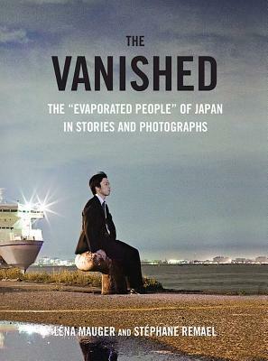 The Vanished: The "evaporated People" of Japan in Stories and Photographs by Lena Mauger