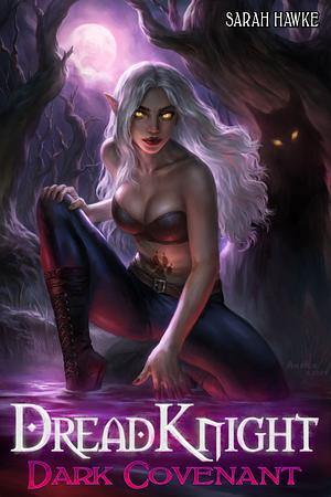 Dark Covenant by Sarah Hawke