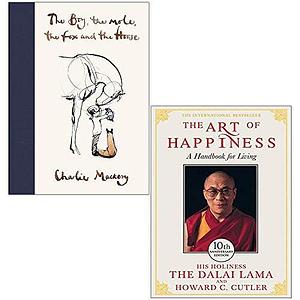 The Boy, the Mole, the Fox and the Horse / The Art of Happiness by the Fox and the Horse By Charlie Mackesy The Boy, the Mole, Dalai Lama XIV, Charlie Mackesy, Charlie Mackesy
