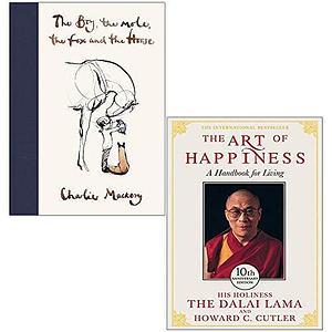 The Boy, the Mole, the Fox and the Horse / The Art of Happiness by Charlie Mackesy, Charlie Mackesy, the Fox and the Horse By Charlie Mackesy The Boy, the Mole, Dalai Lama XIV