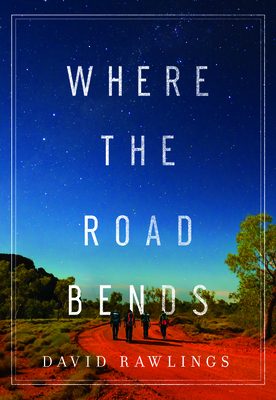 Where the Road Bends by David Rawlings