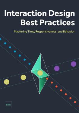 Interaction Design Best Practices - Time, Responsiveness, Behavior by UXpin