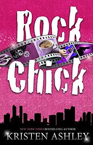 Rock Chick by Kristen Ashley