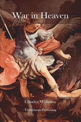 War in Heaven by Charles Williams