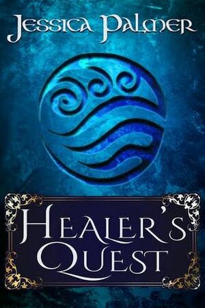 Healer's Quest by Jessica Palmer
