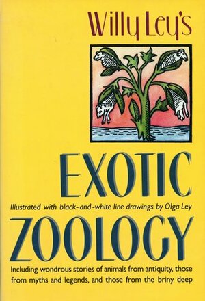 Exotic Zoology by Willy Ley