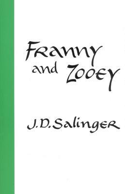 Franny and Zooey by J.D. Salinger