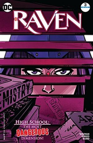 Raven #3 by Blond, Annie Wu, Alisson Borges, Marv Wolfman