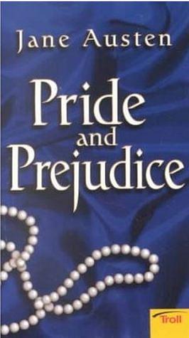 Pride and Prejudice by Jane Austen