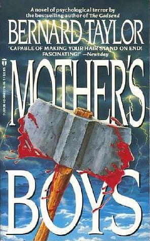 Mother's Boys by Bernard Taylor