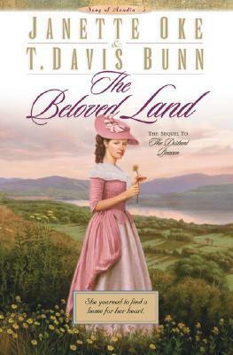 The Beloved Land by Janette Oke, T. Davis Bunn