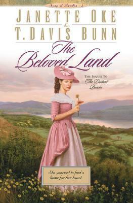 The Beloved Land by T. Davis Bunn, Janette Oke